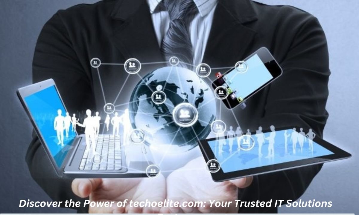 Discover the Power of techoelite.com: Your Trusted IT Solutions Partner